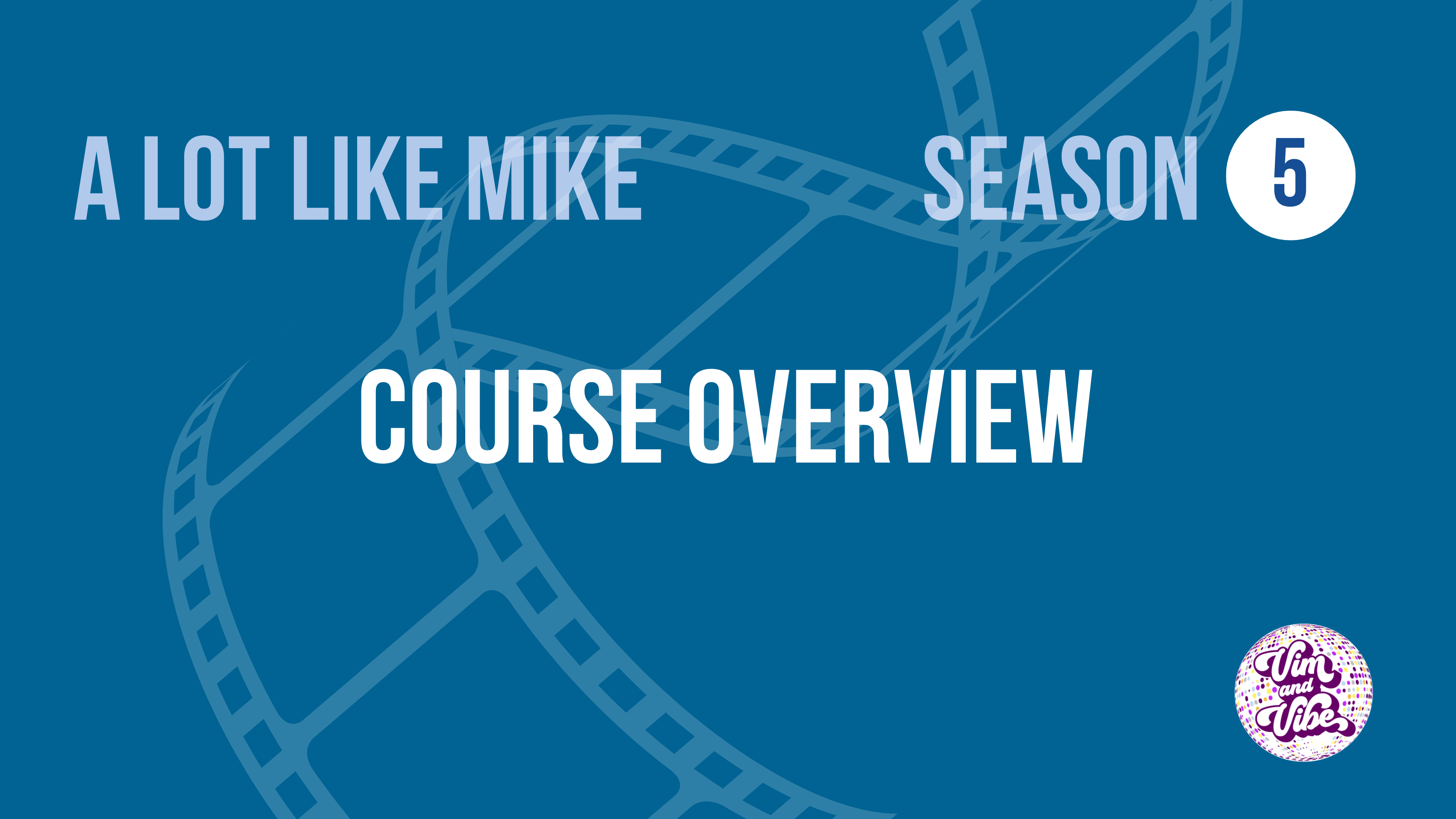 Xtra 1 - ALLM S5 - Course Overview 