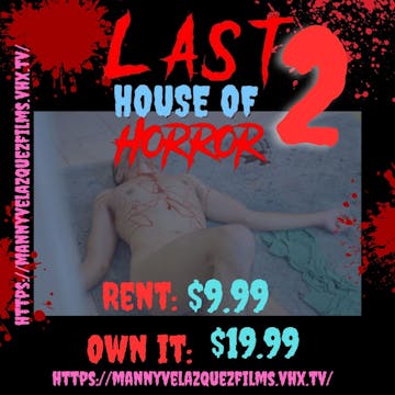 Last House of Horror Part 2 (2025)