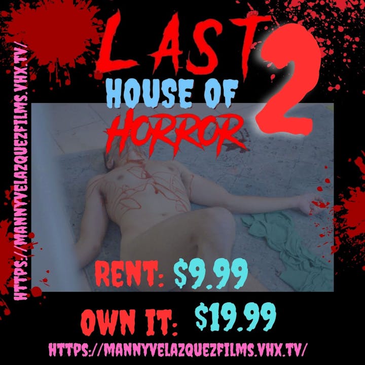 Last House of Horror Part 2 (2025)