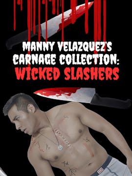 Manny Velazquez's Carnage Collection_ Wicked Slashers (2023) Full Movie