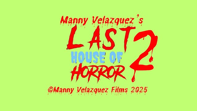 Last House of Horror Part 2