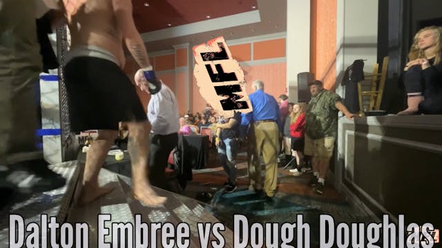 Dalton Embree vs Dough Doughlas