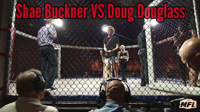 Shae Buckner vs Doug Douglass