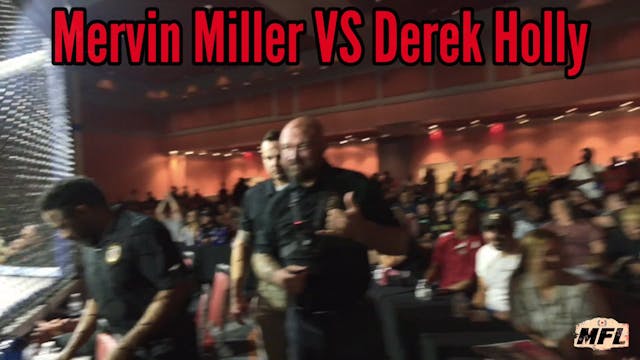 Mervin Miller VS Derek Holly