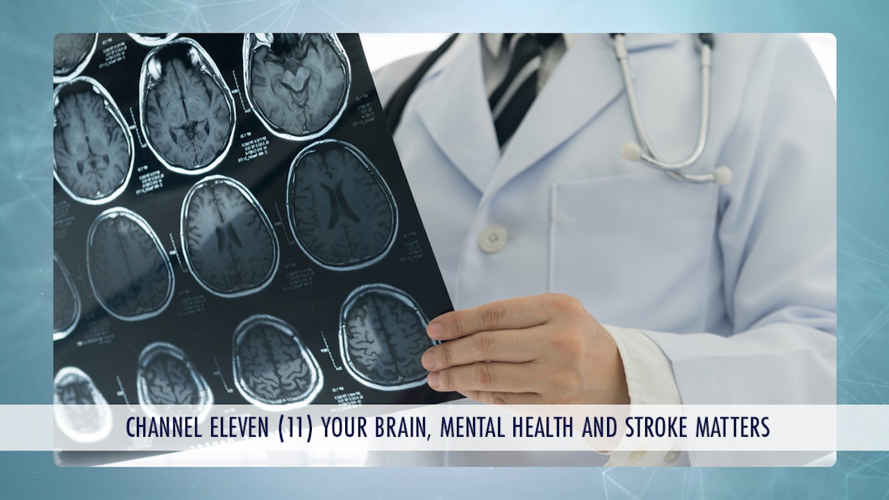 Your Brain, Mental Health And Stroke Matters