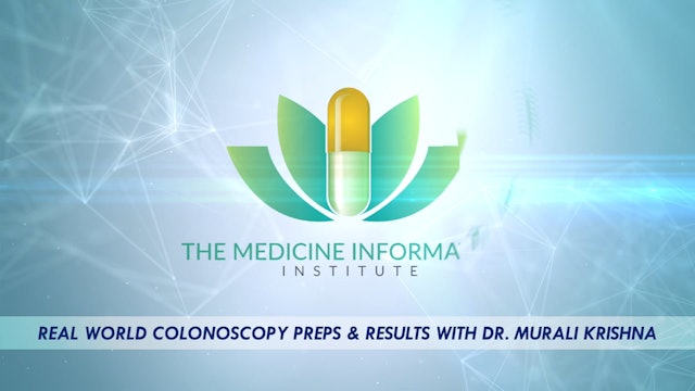 Real Word Colonoscopy Preps & Results with Dr. Murali Krishna