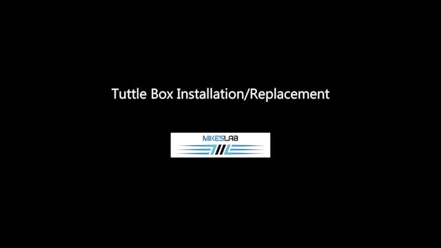 Tuttle Box Installation/Replacement Tutorial