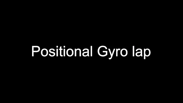 Assen positional gyro lap