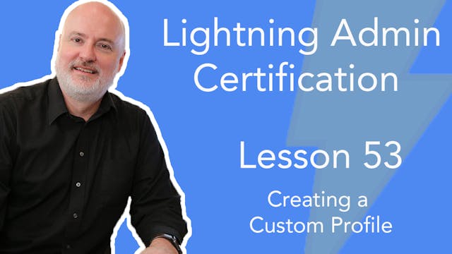 Lesson 53 - Creating a Custom Profile