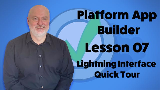 Lesson 07 - Salesforce Lightning Expe...