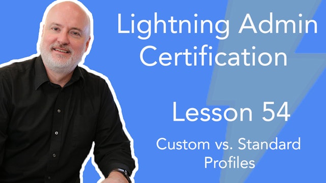 Lesson 54 - Custom vs. Standard Profiles