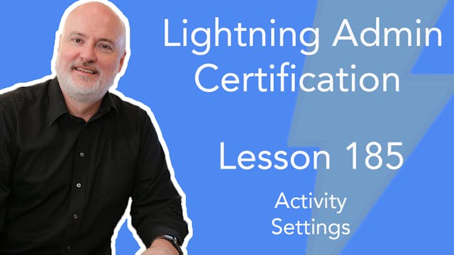 Lesson 185 - Activity Settings