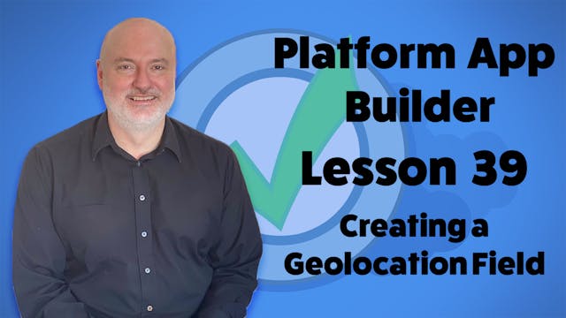 Lesson 39 - Creating a Geolocation Field