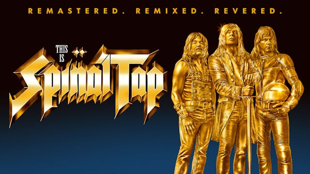 This is Spinal Tap | 41st Anniversary Restoration