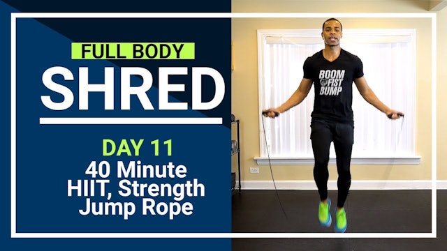 FBShred #11 - 40 Minute HIIT, Strength & Jump Rope Workout