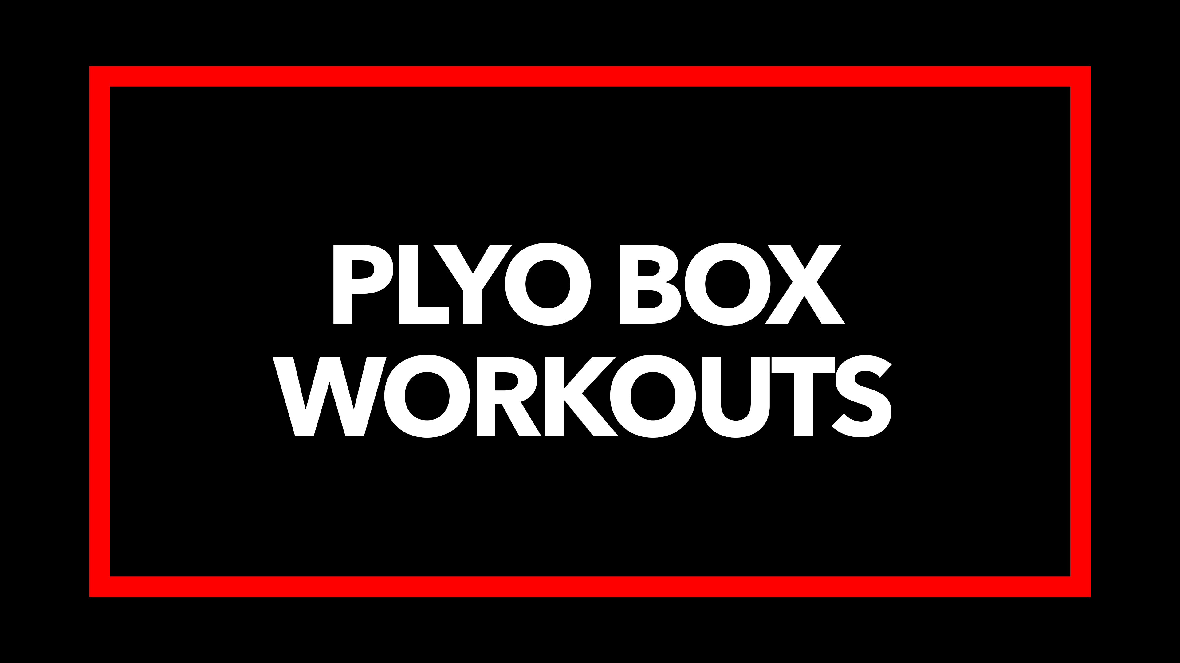 Plyo Box Workouts