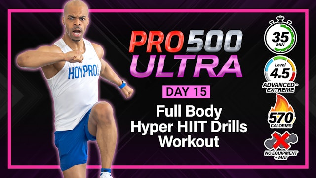 35 Minute Full Body Hyper Cardio HIIT Drills -  ULTRA #15