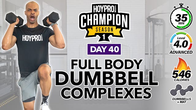 35 Minute Full Body KILLER Dumbbell Complex Workout - CHAMPION S1 #40