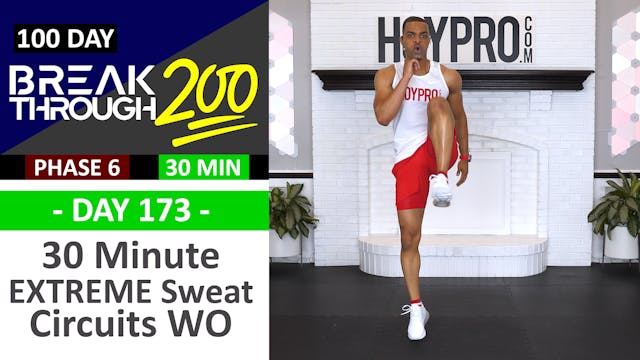 #173 - 30 Minute EXTREME Sweat Circuits (Not Clickbait) - Breakthrough200