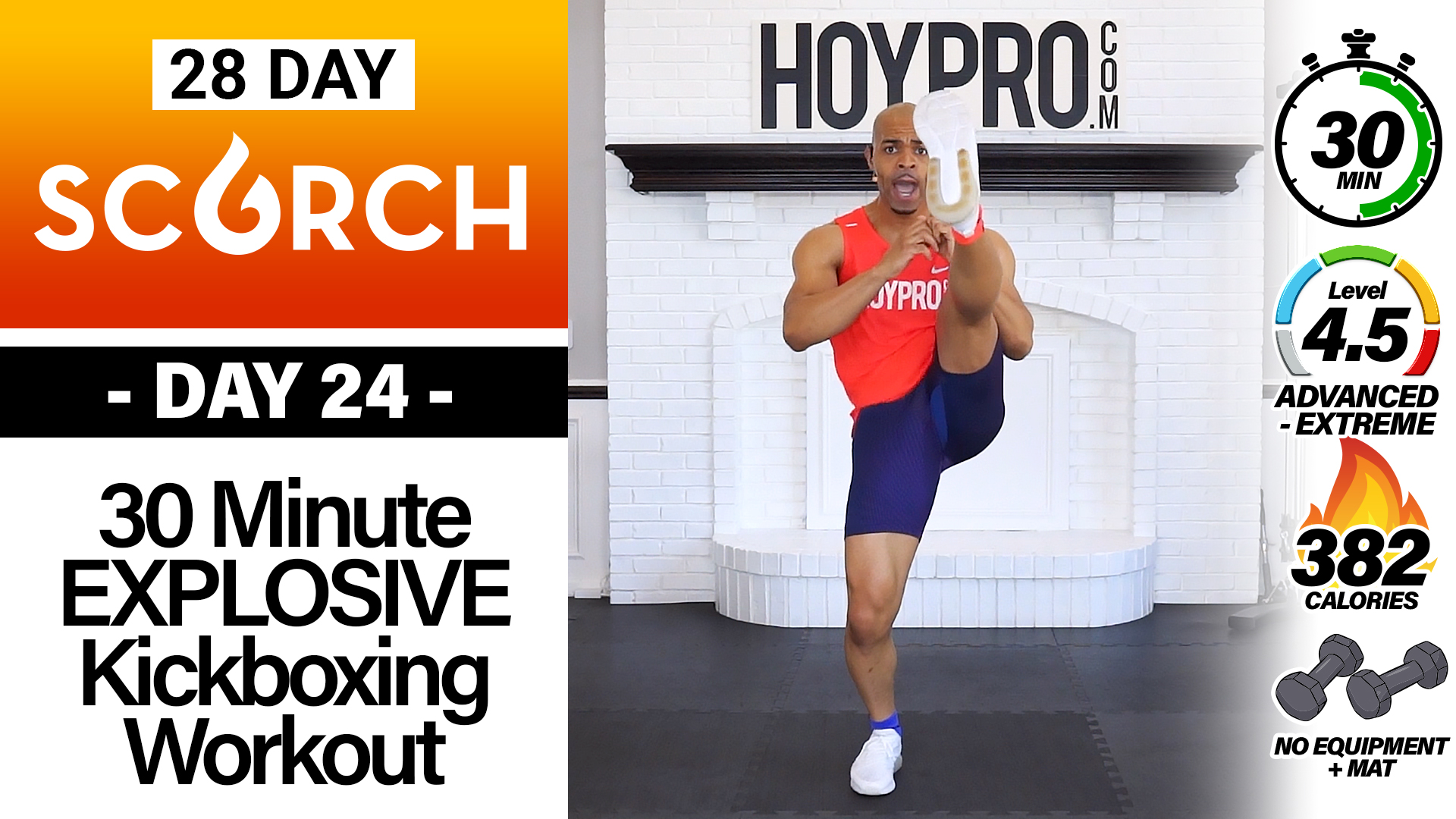 30 Minute Explosive Kickboxing HIIT Workout - SCORCH #24
