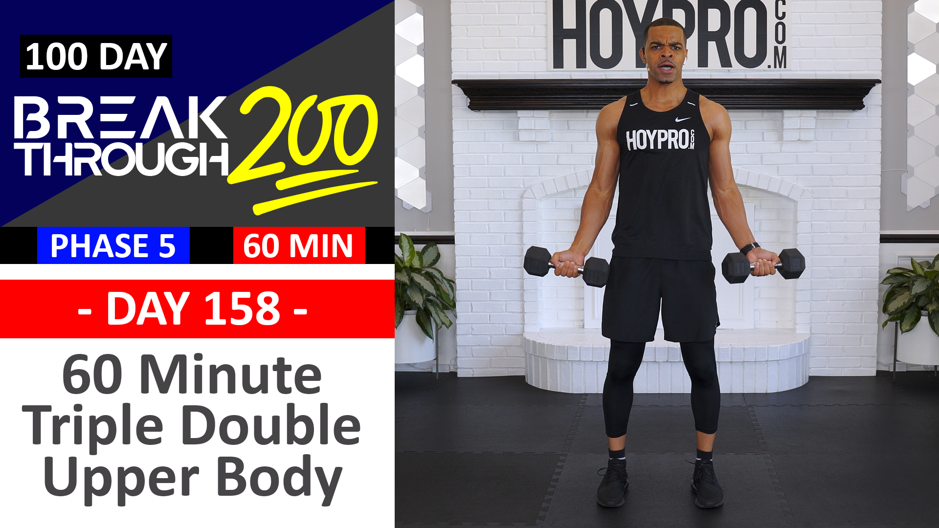 #158 - 60 Minute Triple-Double Tempo Upper Body Workout - Breakthrough200
