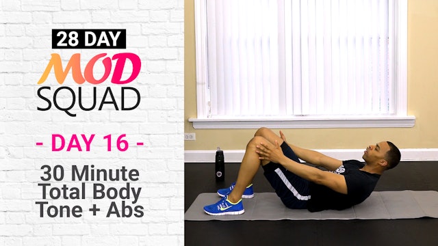 30 Minute Total Tone + Abs - Mod Squad #16