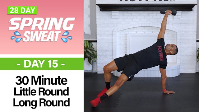 30 Minute Spring Sweat #15