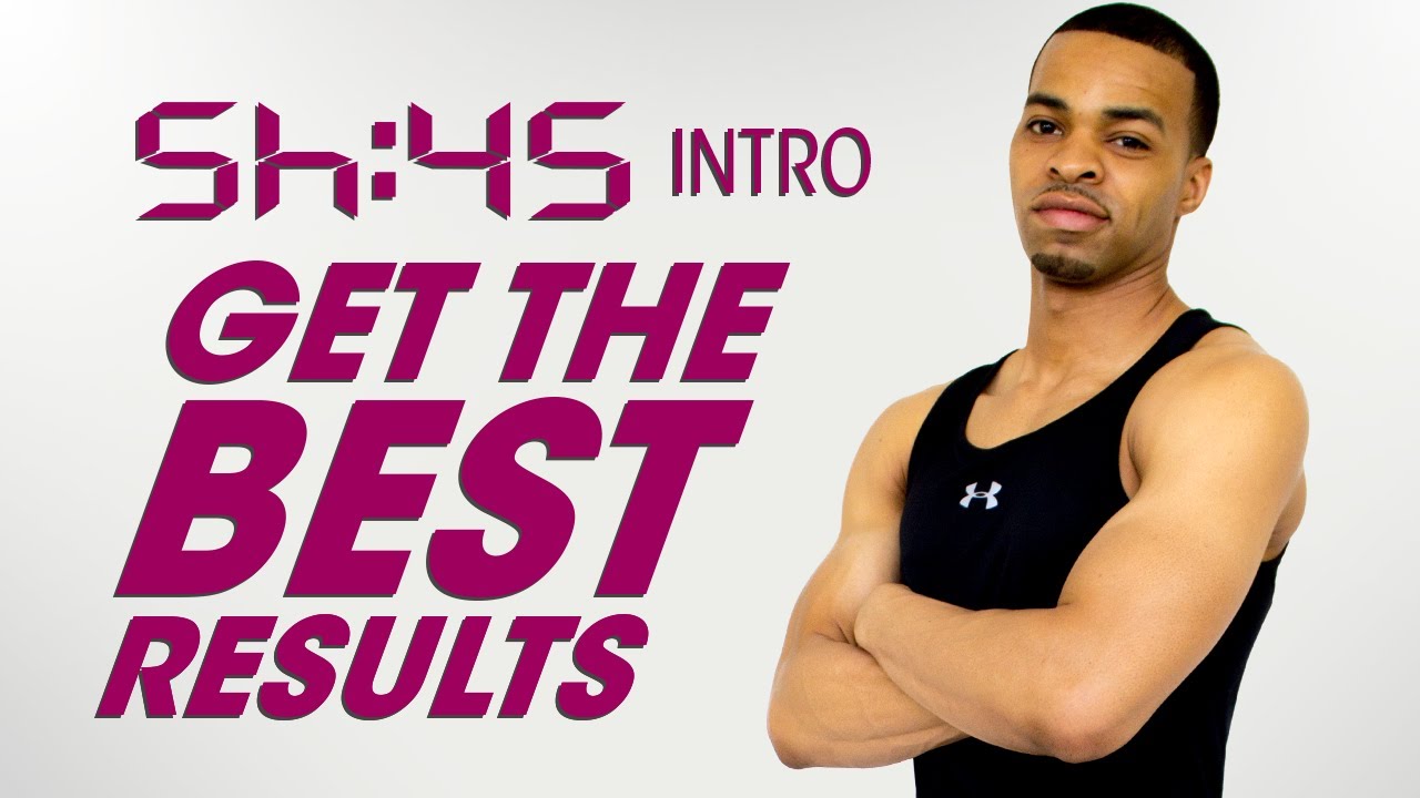 SH45 #00 - How to Get the Best Workout Results