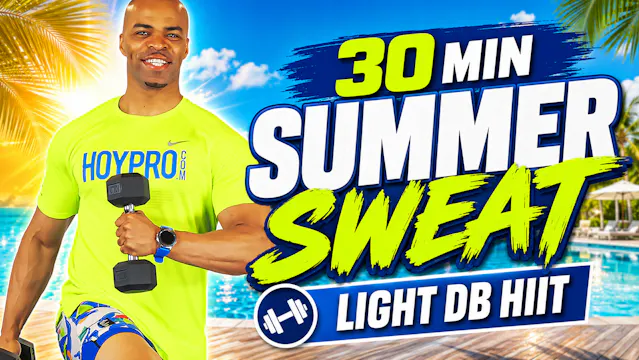 30 Minute Summer Sweat HIIT Workout w...