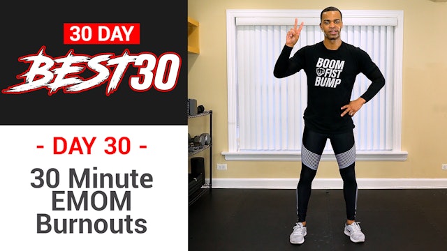 30 Minute Full Body EMOM BURNOUT!!! - Best30 #30