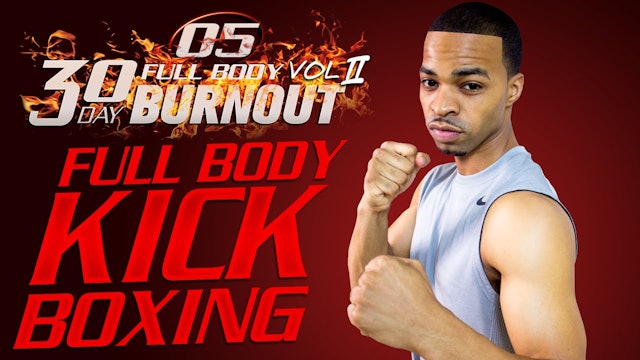 FBB2 #05 - 45 Minute Total Body Kickboxing HIIT Workout