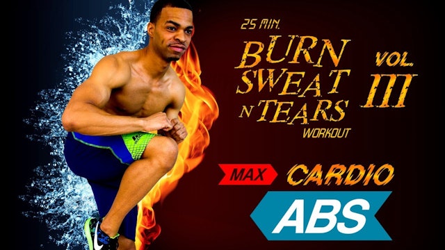 25 Minute MAX Cardio Abs Workout  - Burn Sweat & Tears #03