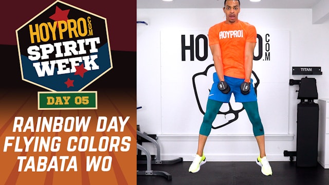 Day 05 - Rainbow Day - 30 Minute Flying Colors Tabata Workout - Spirit Week #01