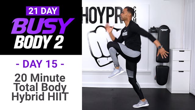 20 Minute Total Body Hybrid HIIT & To...