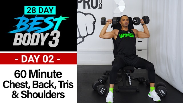 60 Minute Chest, Shoulders, Back & Tris Upper Body Workout - Best Body 3 #02