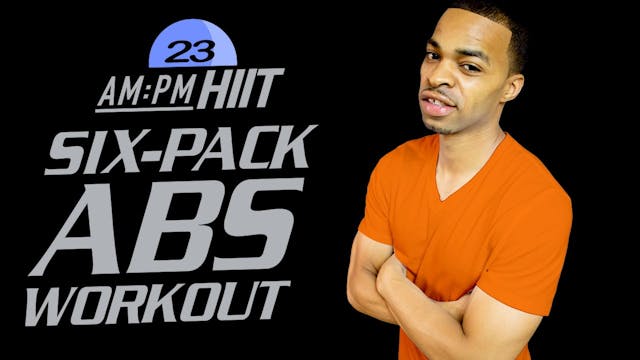 23PM - 30 Minute Total Six-Pack Abs W...