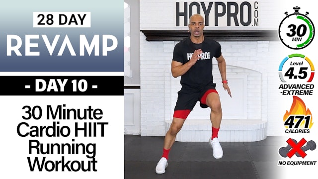 30 Minute Heart Pumping Cardio HIIT Running Workout - REVAMP #10