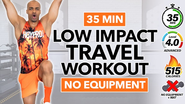 35 Minute INTENSE Low Impact Travel Workout (No Equipment)