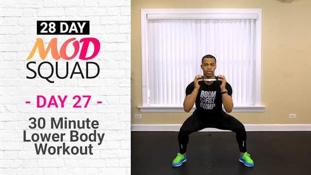30 Minute Lower Body Workout - Mod Squad #27