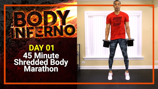 Inferno #01 - 45 Minute Shredded Body Marathon