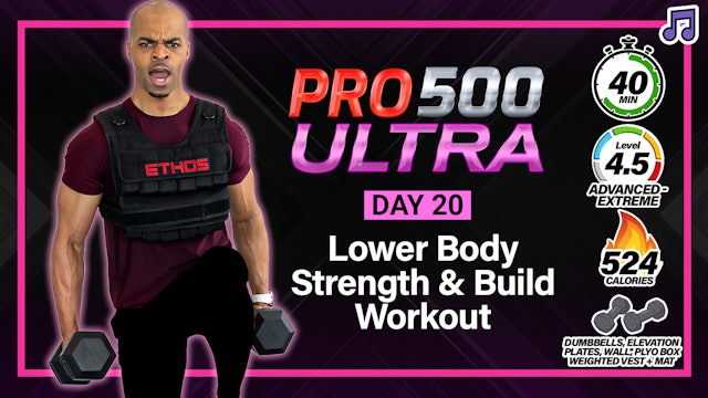 40 Minute Complete Lower Body Strength Workout - PRO 500 ULTRA #20 (Music)