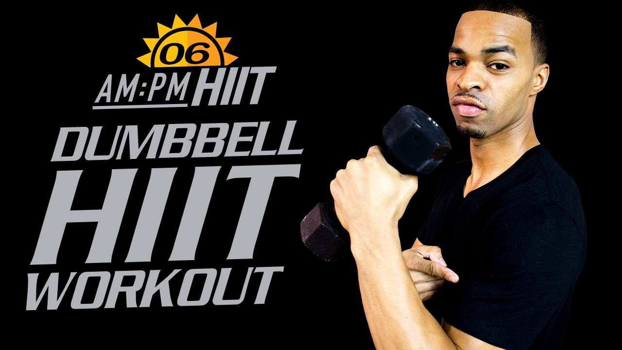 06AM - 30 Minute Hard Core Dumbbell Abs Workout - AM/PM HIIT
