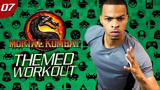 35 Minute Mortal Kombat Themed Workout - Geek #07