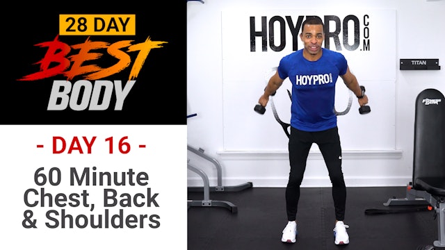 60 Minute Chest, Shoulders, Back & Tris - Best Body #16