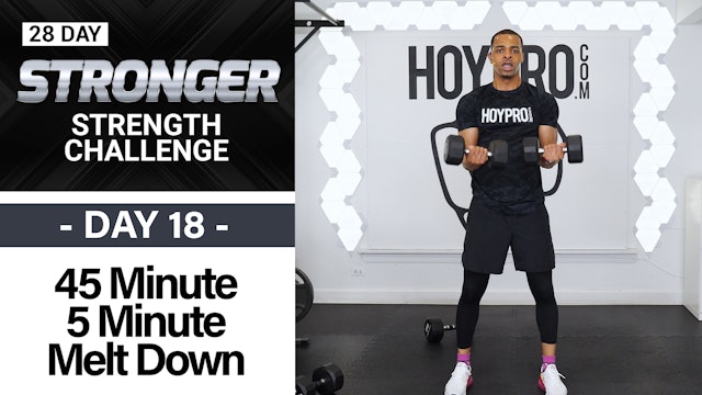 45 Minute 5 Min Melt Down - Non-Stop Strength Complexes - STRONGER #18