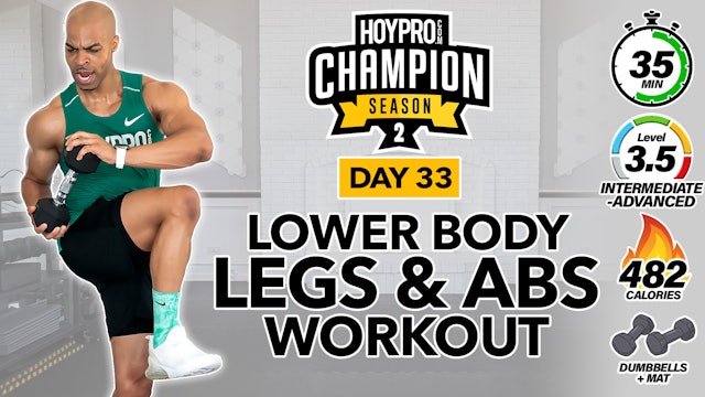 35 Minute Legs & Abs Lower Body Workout - CHAMPION S2 #33