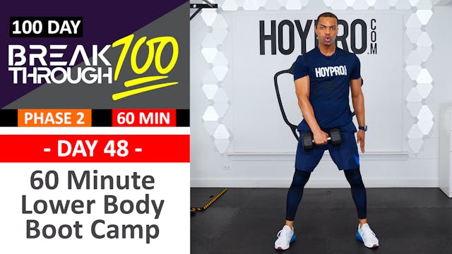 #48 - 60 Minute Lower Body Boot Camp - Breakthrough100