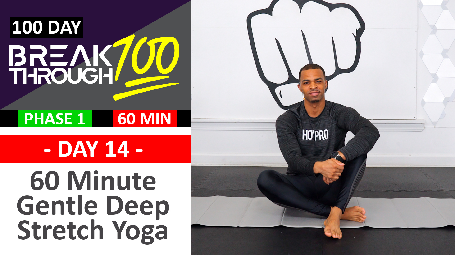 #14 - 60 Minute Gentle Deep Yoga Stretch - Breakthrough100