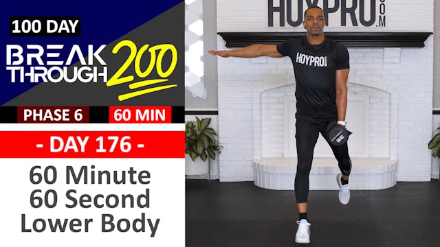 #176 - 60 Minute 60 Second Lower Body Workout - Breakthrough200