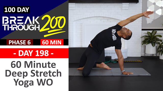#198 - 60 Minute Deep Stretch Yoga & Recovery - Breakthrough200